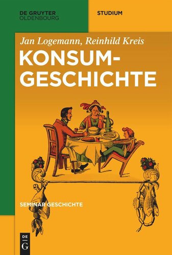 Seminar Geschichte: Konsumgeschichte