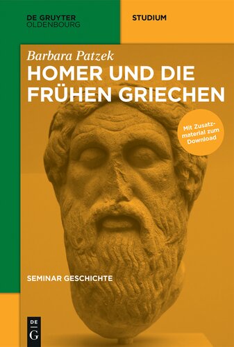 Seminar Geschichte: Homer und die frühen Griechen