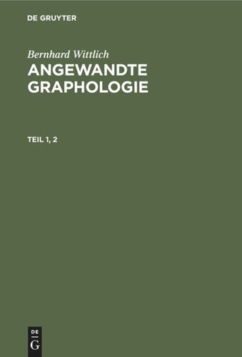 Angewandte Graphologie: Teil 1, 2