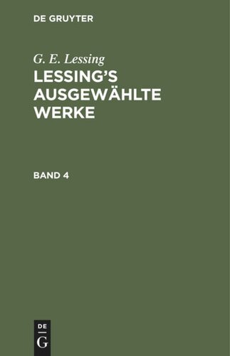 Lessing’s ausgewählte Werke: Band 4