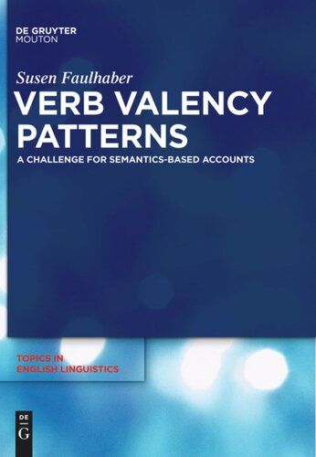Verb Valency Patterns: A Challenge for Semantics-Based Accounts