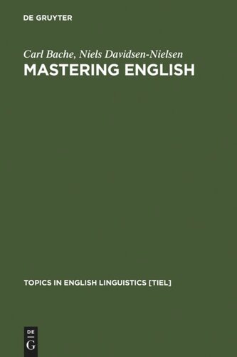 Mastering English: An Advanced Grammar for Non-native and Native Speakers