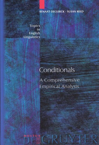 Conditionals: A Comprehensive Empirical Analysis