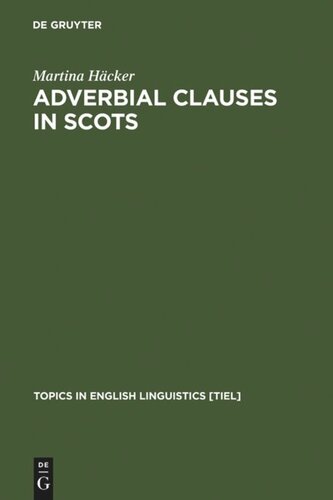 Adverbial Clauses in Scots: A Semantic-Syntactic Study
