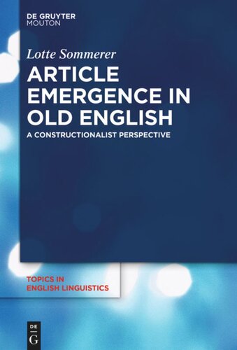 Article Emergence in Old English: A Constructionalist Perspective