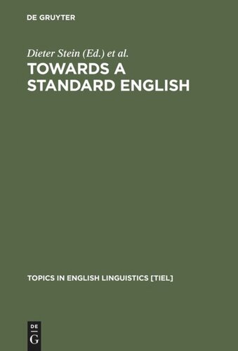 Towards a Standard English: 1600 - 1800