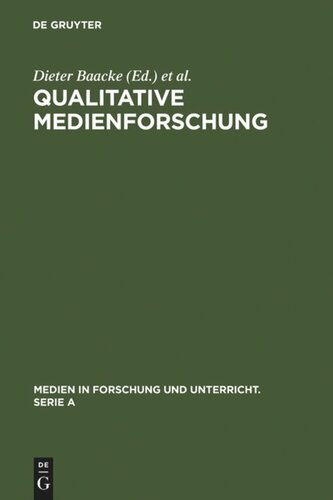 Qualitative Medienforschung: Konzepte und Erprobungen