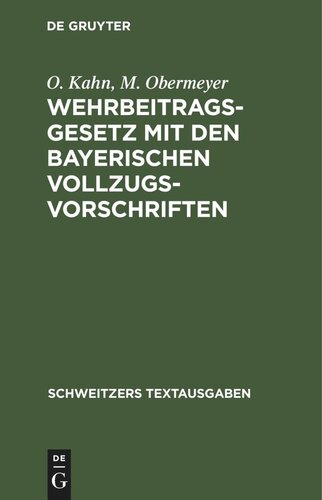 Wehrbeitragsgesetz mit den bayerischen Vollzugsvorschriften