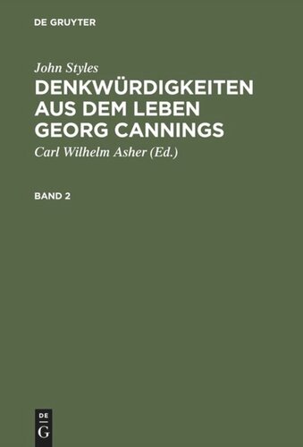 Denkwürdigkeiten aus dem Leben Georg Cannings: Band 2