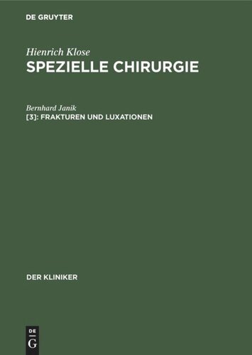 Spezielle Chirurgie: [3] Frakturen und Luxationen