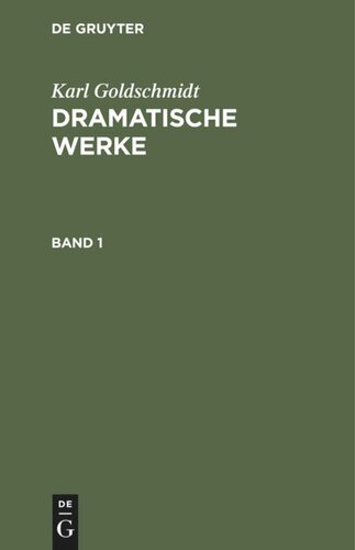 Dramatische Werke: Band 1