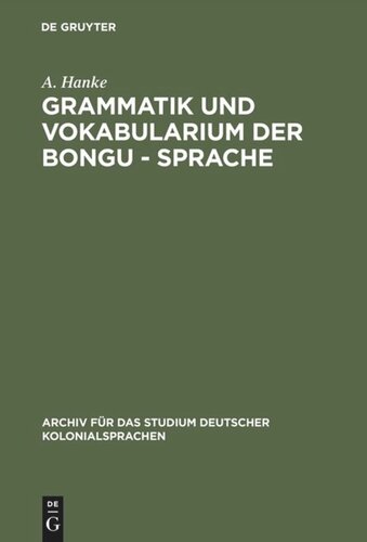 Grammatik und Vokabularium der Bongu - Sprache: (Astrolabebai, Kaiser - Wilhelmsland)