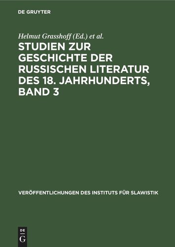 Studien zur Geschichte der russischen Literatur des 18. Jahrhunderts, Band 3