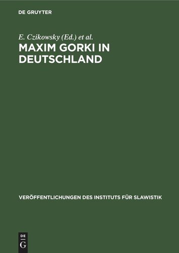 Maxim Gorki in Deutschland: Bibliographie 1899 bis 1965