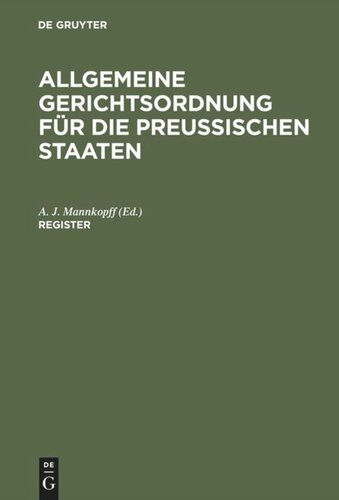 Allgemeine Gerichtsordnung für die Preussischen Staaten: Register
