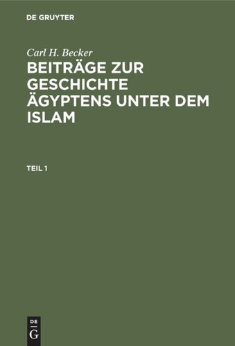 Beiträge zur Geschichte Ägyptens unter dem Islam: Teil 1