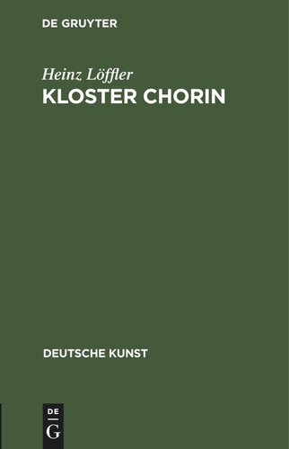 Kloster Chorin: Ein Führer