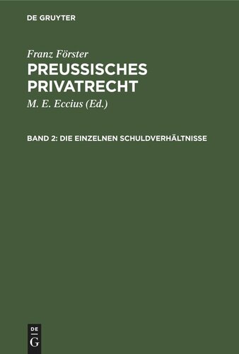 Preussisches Privatrecht: Band 2 Die einzelnen Schuldverhältnisse