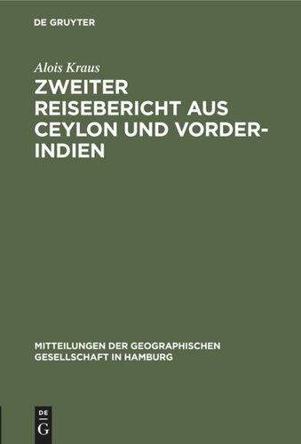 Zweiter Reisebericht aus Ceylon und Vorder-Indien