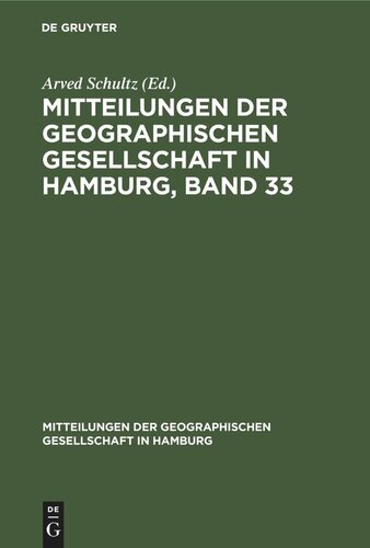 Mitteilungen der Geographischen Gesellschaft in Hamburg, Band 33