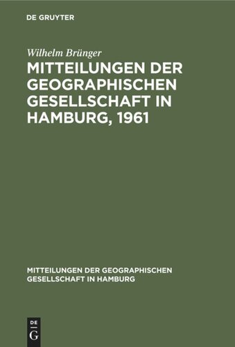 Mitteilungen der Geographischen Gesellschaft in Hamburg, 1961
