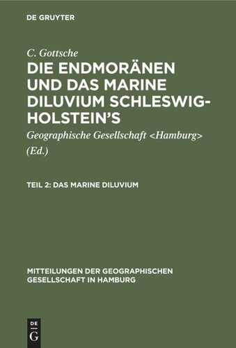 Die Endmoränen und das marine Diluvium Schleswig-Holstein’s: Teil 2 Das marine Diluvium