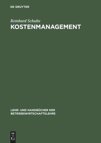 Kostenmanagement: Einführung in das operative Kostenmanagement
