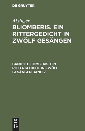 Bliomberis. Ein Rittergedicht in zwölf Gesängen: Band 2