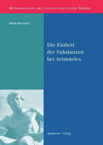 BAND 13 Die Einheit der Substanzen bei Aristoteles