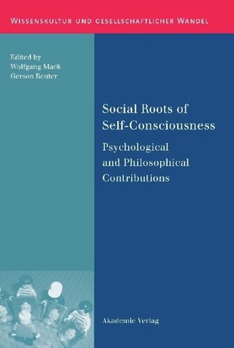 Social Roots of Self-Consciousness: Psychological and Philosophical Contributions