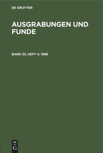 Ausgrabungen und Funde: Band 33, Heft 4 1988