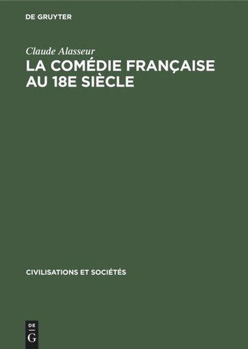 La Comédie Française au 18e siècle: Étude économique