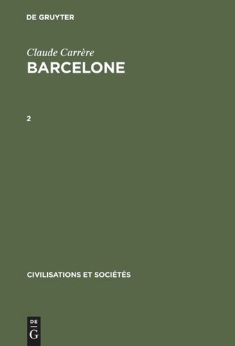 Barcelone ‒ Centre économique à l'époque des difficultés, 1380–1462: 2