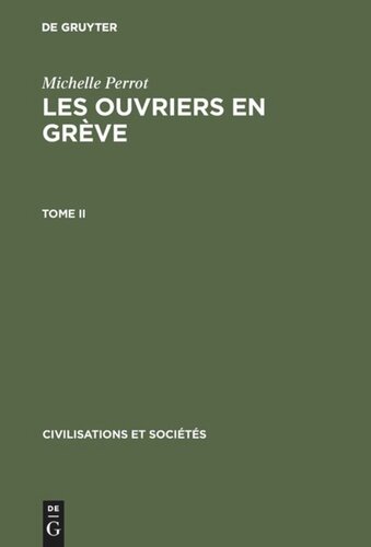 Les ouvriers en grève: Tome II