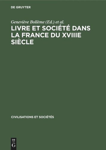Livre et société dans la France du XVIIIe siècle: [1]