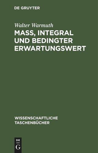Maß, Integral und bedingter Erwartungswert