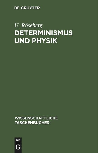 Determinismus und Physik