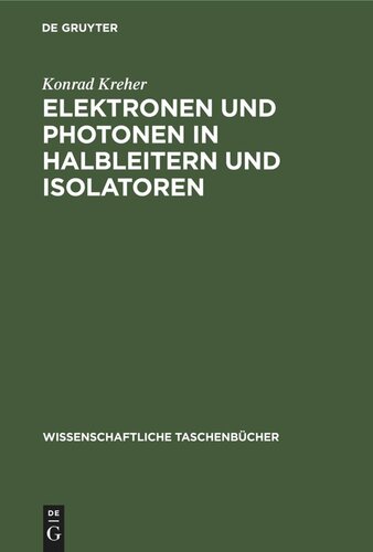 Elektronen und Photonen in Halbleitern und Isolatoren