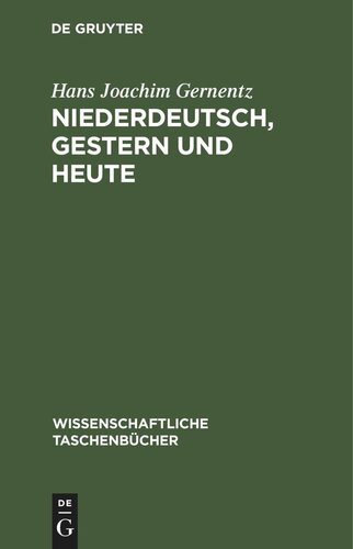 Niederdeutsch, gestern und heute: Beiträge zur Sprachsituation in den Nordbezirken der Deutschen Demokratischen Republik in Geschichte und Gegenwart