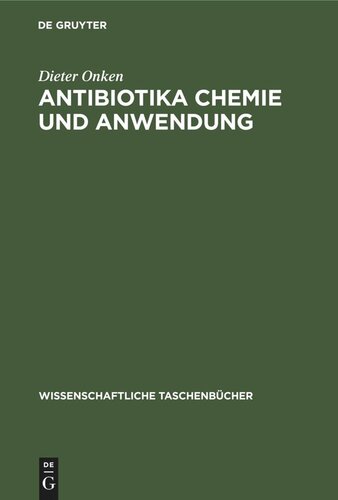 Antibiotika Chemie und Anwendung