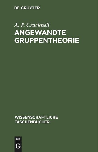 Angewandte Gruppentheorie: Einführung und Originaltexte