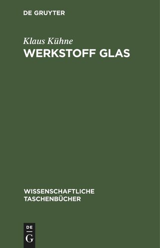 Werkstoff Glas