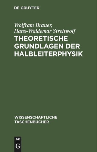 Theoretische Grundlagen der Halbleiterphysik