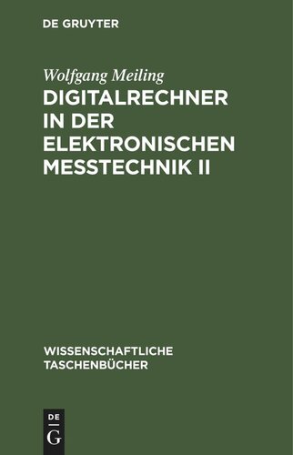 Digitalrechner in der elektronischen Meßtechnik II