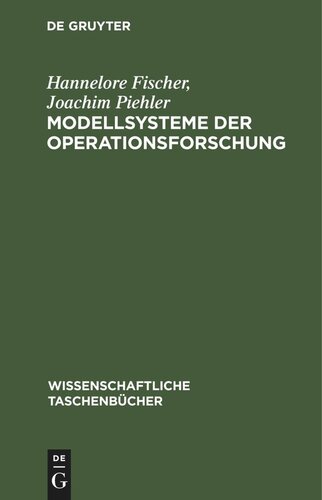 Modellsysteme der Operationsforschung: Ein Beitrag zur Theorie