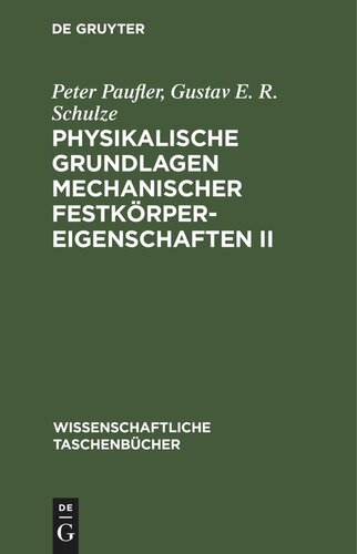 Physikalische Grundlagen mechanischer Festkörpereigenschaften II