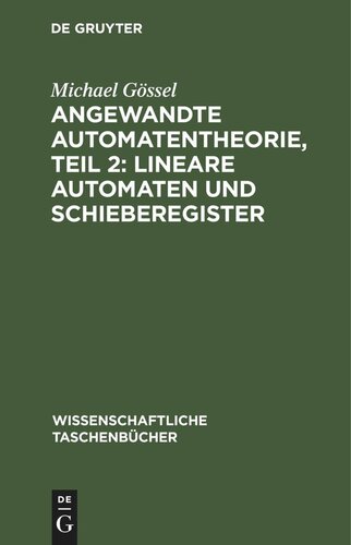 Angewandte Automatentheorie, Teil 2: Lineare Automaten und Schieberegister