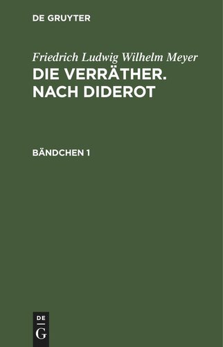 Die Verräther. Nach Diderot: Bändchen 1