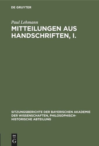 Mitteilungen aus Handschriften, I.
