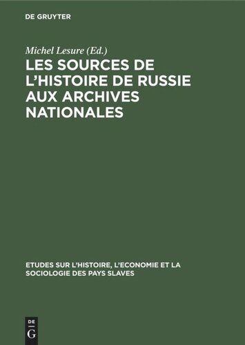 Les sources de l’histoire de Russie aux Archives Nationales